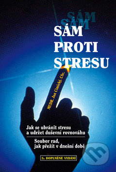 Sám proti stresu (Jak se ubránit stresu a udržet rovnováhu) - kniha z kategorie Psychologie