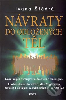 Návraty do odložených těl - Ivana Štědrá