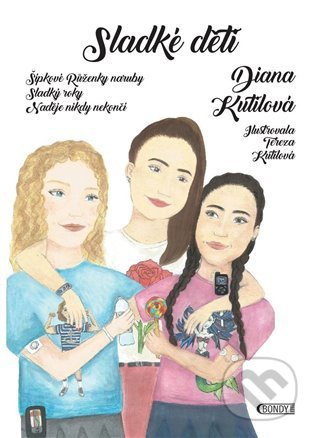 Sladké děti - Diana Kutilová