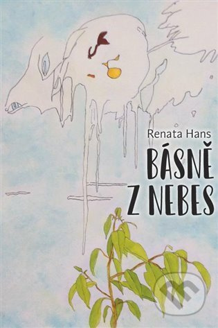 Básně z nebes - Renata Hans