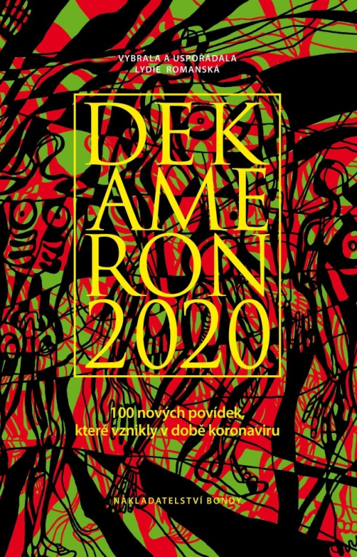 Dekameron 2020 - Ivan Kraus, Jan Cimický, Miroslav Stoniš, Jaroslav Čejka, Radim Uzel, Henri-Pierre Jeudy, kolektiv autorů