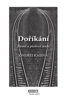 Doříkání - Ondřej Kašina