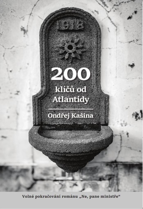200 klíčů od Atlantidy - Ondřej Kašina - kniha z kategorie Společenská beletrie
