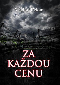 Za každou cenu - Michal Pekař