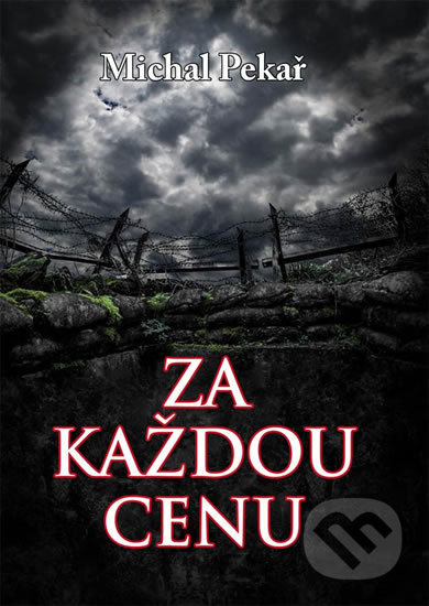 Za každou cenu - Michal Pekař