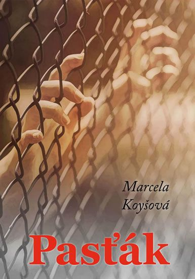 Pasťák - Marcela Koyšová