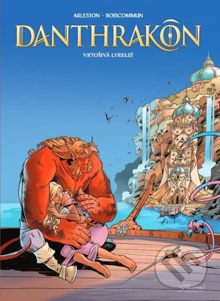 Danthrakon 2 - Christophe Arleston, Olivier Boiscommun