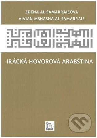 Irácká hovorová arabština - Zdena Al-Samarraiová, Vivian Mshasha Al-Samarraie