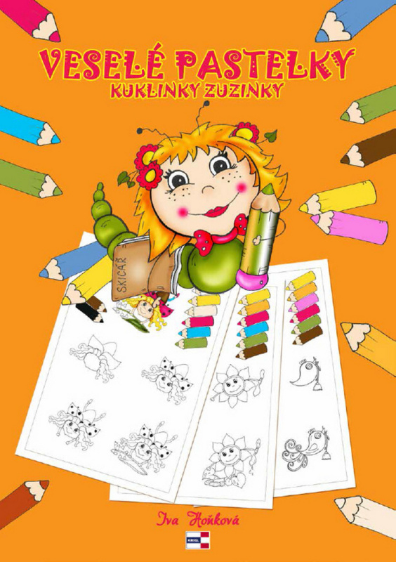 Veselé pastelky kuklinky Zuzinky - Iva Hoňková