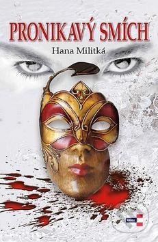 Pronikavý smích - Hana Militká