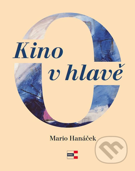 Kino v hlavě - Mario Hanáček, Jan Samec