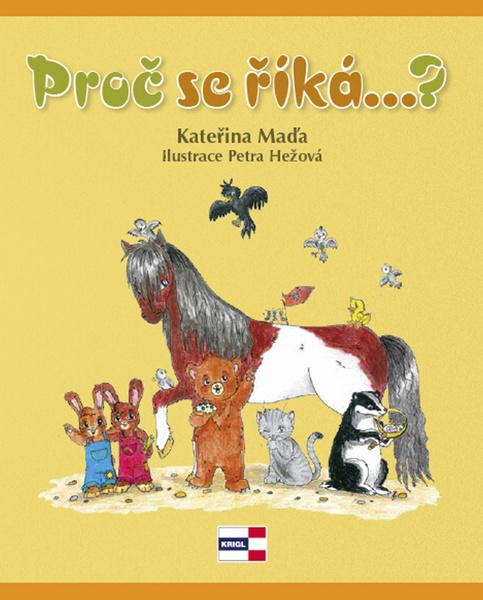 Proč se říká..? - Kateřina Maďa