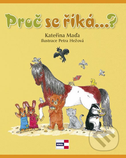 Proč se říká..? - Kateřina Maďa