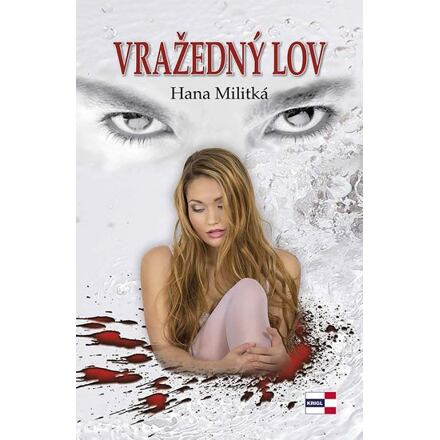 Vražedný lov - Hana Militká