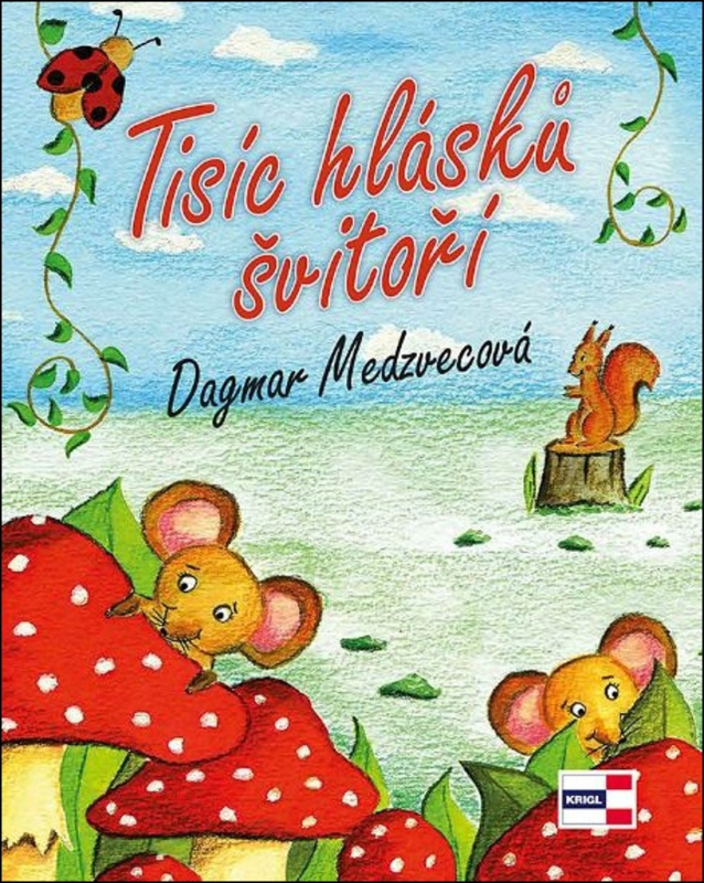 Tisíc hlásků švitoří - Dagmar Medzvecová