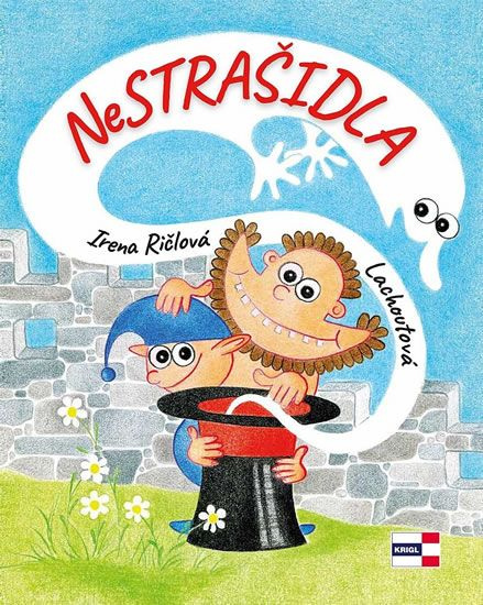 Nestrašidla - Irena Ričlová Lachoutová