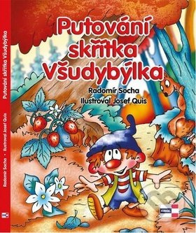 Putování skřítka Všudybýlka - Radomír Socha