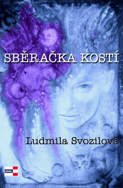 Sběračka kostí - Ludmila Svozilová