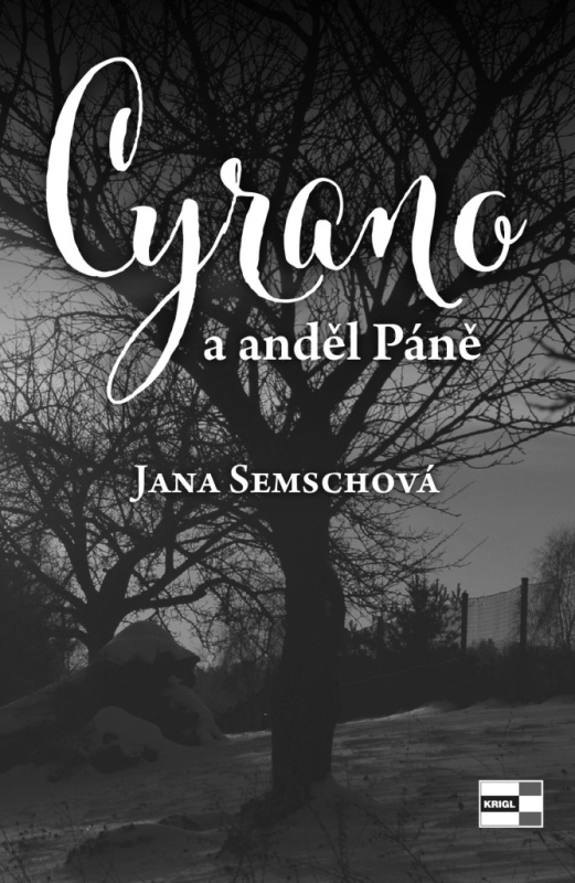 Cyrano a anděl Páně - Jana Semschová