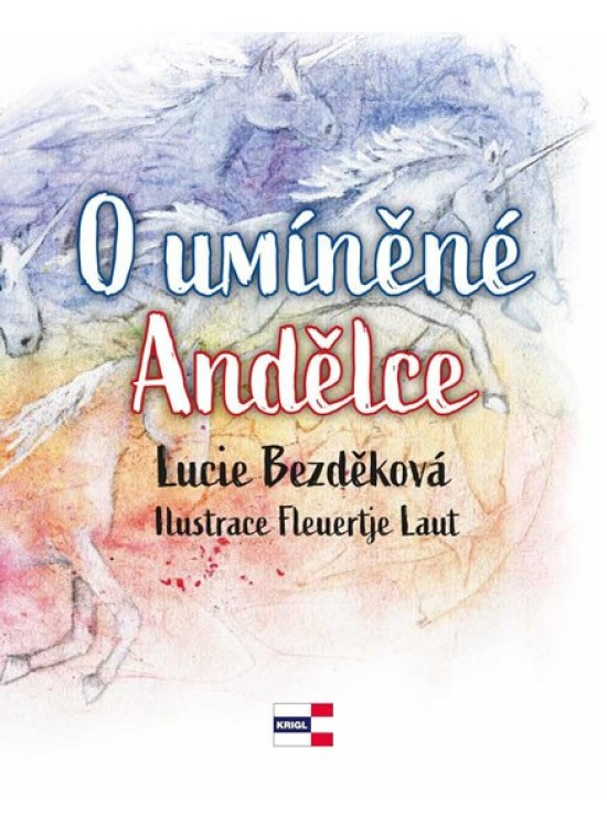 O umíněné Andělce - Lucie Bezděková