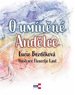 O umíněné Andělce - Lucie Bezděková