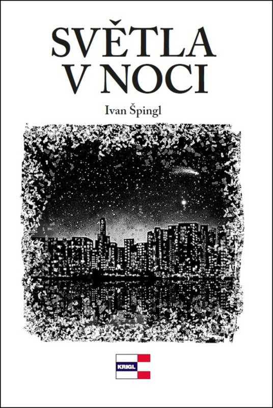 Světla noci - Ivan Špingl