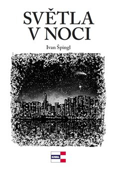 Světla noci - Ivan Špingl