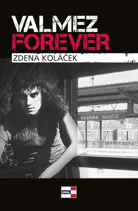 Valmez Forever - Zdena Koláček