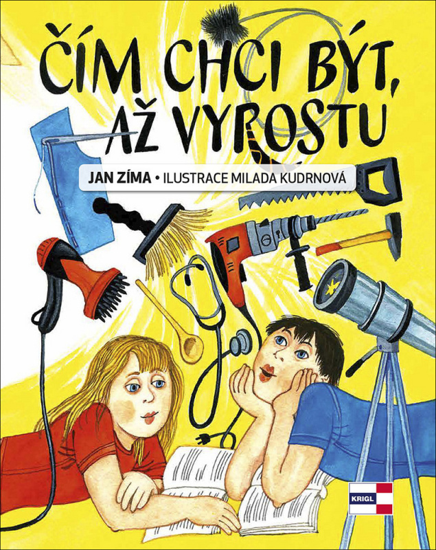 Čím chci být, až vyrostu - Jan Zíma