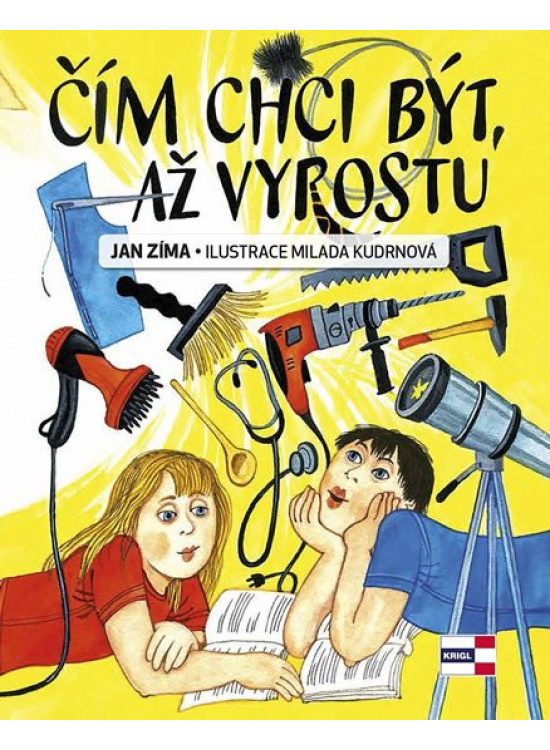 Čím chci být, až vyrostu - Jan Zíma