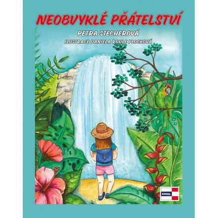 Neobvyklé přátelství - Petra Stecherová