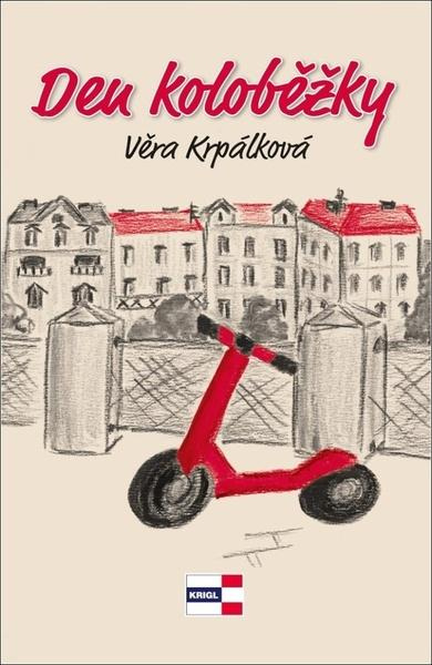 Den koloběžky - Věra Krpálková