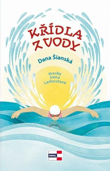 Křídla z vody - Dana Šianská