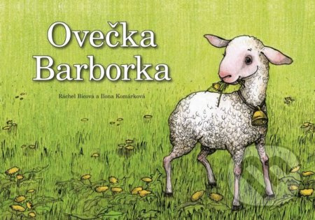Ovečka Barborka - Ilona Komárková (ilustrátor), Ráchel Bícová - kniha z kategorie Pro děti