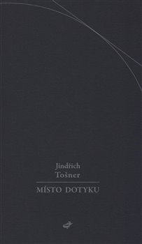 Místo dotyku - Jindřich Tošner