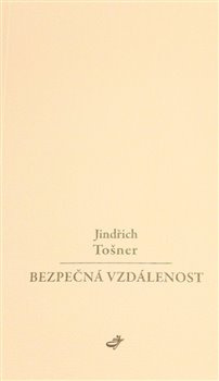 Bezpečná vzdálenost - Jindřich Tošner