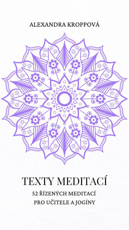 Texty meditací - Alexandra Kroppová