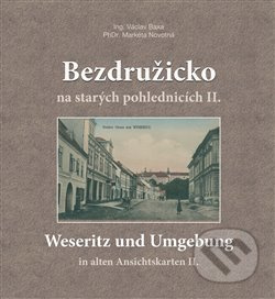 Bezdružicko na starých pohlednicích II. - Václav Baxa, Markéta Novotná