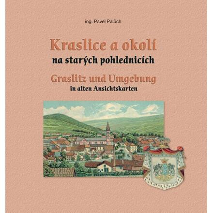 Kraslice a okolí na starých pohlednicích - Pavel Palůch