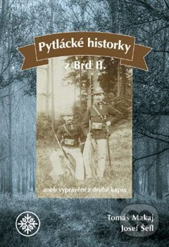 Pytlácké historky z Brd II. - Tomáš Makaj, Josef Šefl - kniha z kategorie Společenská beletrie