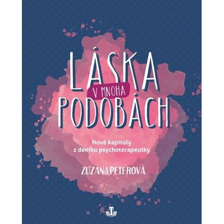 Láska v mnoha podobách - Zuzana Peterová