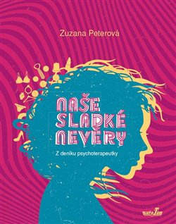 Naše sladké nevěry - Zuzana Peterová
