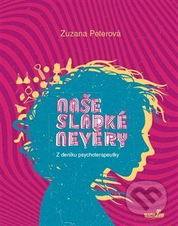 Naše sladké nevěry - Zuzana Peterová
