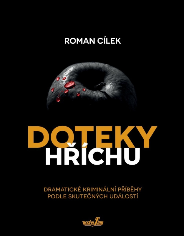 Doteky hříchu - Roman Cílek