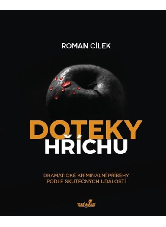Doteky hříchu - Roman Cílek