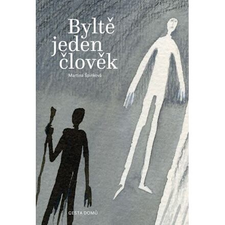 Byltě jeden člověk
