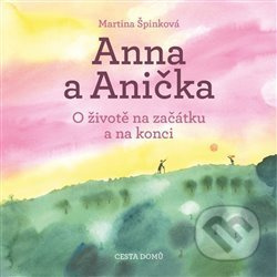 Anna a Anička - Martina Špinková
