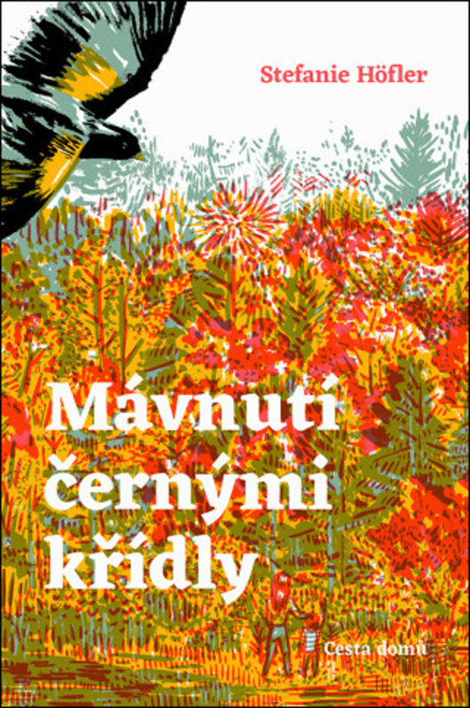 Mávnutí černými křídly - Stefanie Höfler