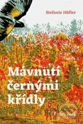 Mávnutí černými křídly - Stefanie Höfler