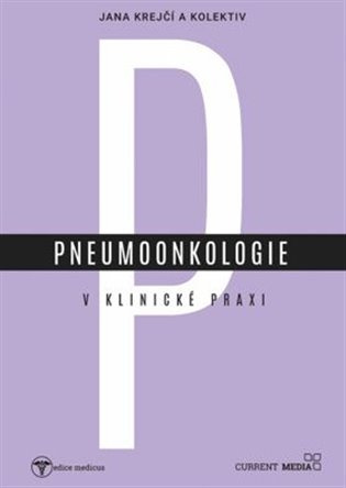 Pneumoonkologie v klinické praxi - kol.